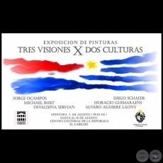 Tres visiones x dos culturas - Obras de Osvaldina Servián - Viernes 5 de Agosto de 2016